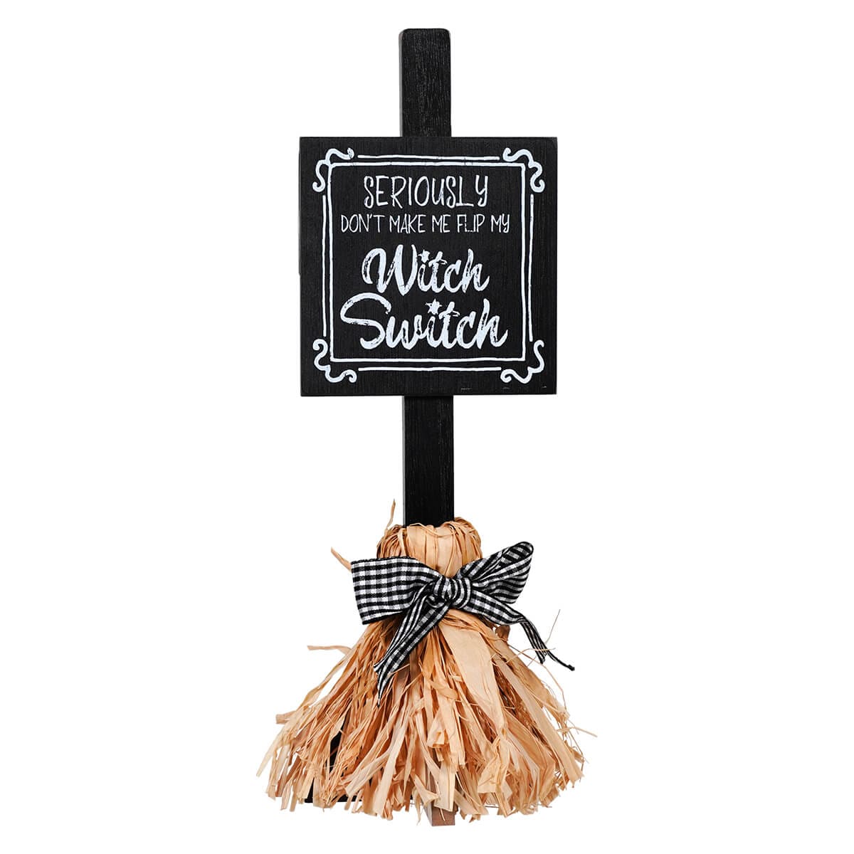 "Witch Switch" Straw Broom Sign
